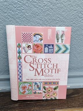 The Cross Stitch Motif Bible Jan Eaton